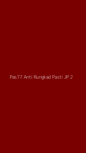 Tampilan Antarmuka Aplikasi Pas77 Anti Rungkad Pasti Jp - 2