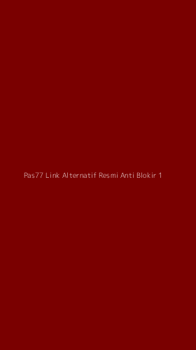 Tampilan Antarmuka Aplikasi Pas77 Link Alternatif Resmi Anti Blokir - 1