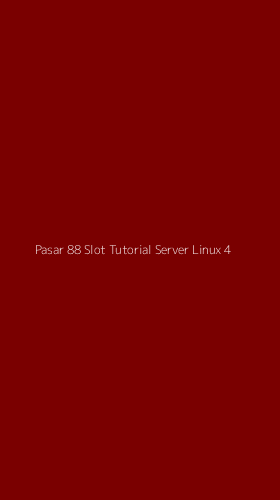 Tampilan Antarmuka Aplikasi Pasar 88 Slot Tutorial Server Linux - 4