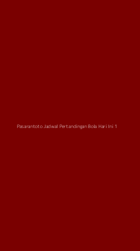 Tampilan Antarmuka Aplikasi Pasarantoto Jadwal Pertandingan Bola Hari Ini - 1