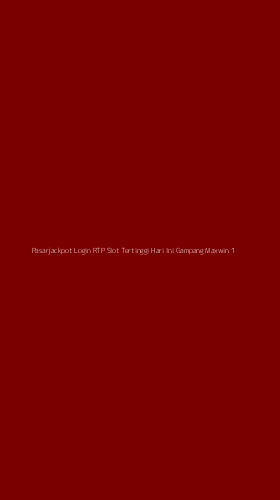 Tampilan Antarmuka Aplikasi Pasarjackpot Login Rtp Slot Tertinggi Hari Ini Gampang Maxwin - 1