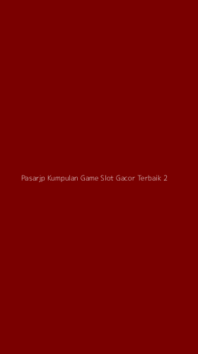 Tampilan Antarmuka Aplikasi Pasarjp Kumpulan Game Slot Gacor Terbaik - 2