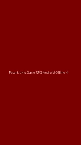 Tampilan Antarmuka Aplikasi Pasarkiukiu Game Rpg Android Offline - 4