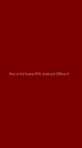 Tampilan Antarmuka Aplikasi Pascol 4d Game Rpg Android Offline - 4