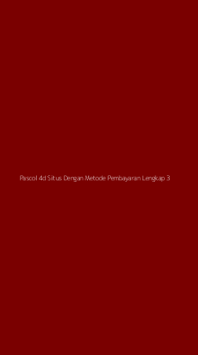 Tampilan Antarmuka Aplikasi Pascol 4d Situs Dengan Metode Pembayaran Lengkap - 3