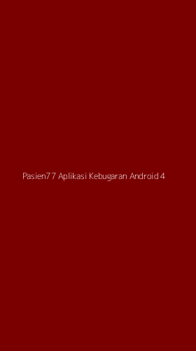 Tampilan Antarmuka Aplikasi Pasien77 Aplikasi Kebugaran Android - 4