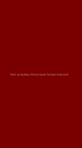 Tampilan Antarmuka Aplikasi Pasti Jp Aplikasi Portal Game Terbaik Android - 4