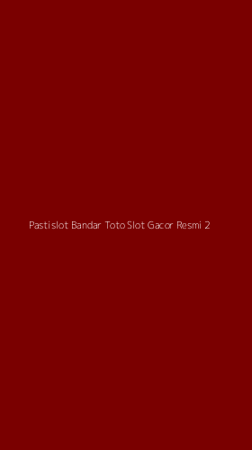 Tampilan Antarmuka Aplikasi Pastislot Bandar Toto Slot Gacor Resmi - 2