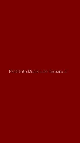 Tampilan Antarmuka Aplikasi Pastitoto Musik Lite Terbaru - 2