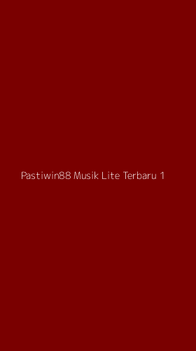 Tampilan Antarmuka Aplikasi Pastiwin88 Musik Lite Terbaru - 1