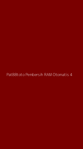 Tampilan Antarmuka Aplikasi Pat88toto Pembersih Ram Otomatis - 4