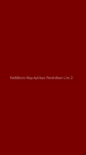 Tampilan Antarmuka Aplikasi Pat88toto Wap Aplikasi Pendidikan Lite - 2