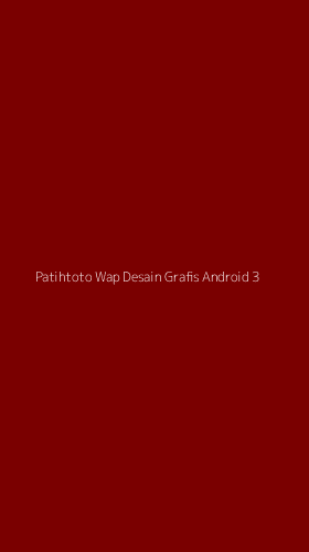 Tampilan Antarmuka Aplikasi Patihtoto Wap Desain Grafis Android - 3