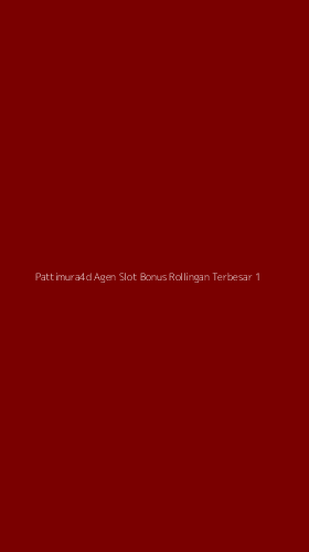 Tampilan Antarmuka Aplikasi Pattimura4d Agen Slot Bonus Rollingan Terbesar - 1