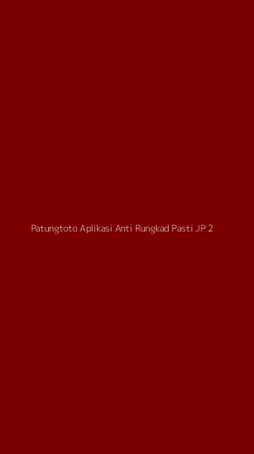 Tampilan Antarmuka Aplikasi Patungtoto Aplikasi Anti Rungkad Pasti Jp - 2