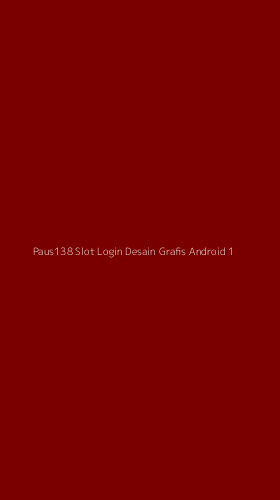 Tampilan Antarmuka Aplikasi Paus138 Slot Login Desain Grafis Android - 1