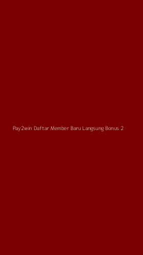 Tampilan Antarmuka Aplikasi Pay2win Daftar Member Baru Langsung Bonus - 2