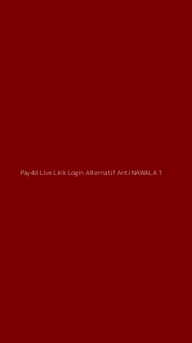 Tampilan Antarmuka Aplikasi Pay4d Live Link Login Alternatif Anti Nawala - 1