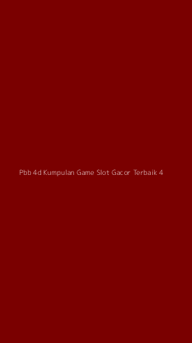 Tampilan Antarmuka Aplikasi Pbb 4d Kumpulan Game Slot Gacor Terbaik - 4