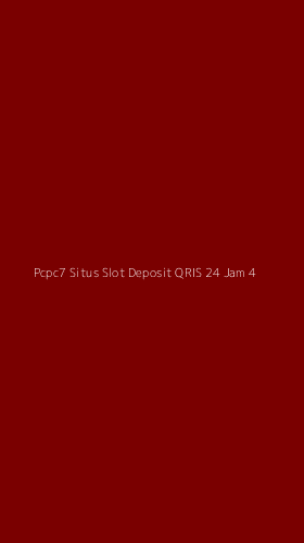 Tampilan Antarmuka Aplikasi Pcpc7 Situs Slot Deposit Qris 24 Jam - 4