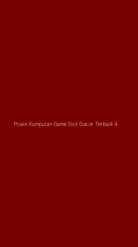 Tampilan Antarmuka Aplikasi Pcwin Kumpulan Game Slot Gacor Terbaik - 4