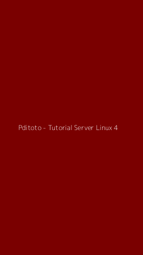Tampilan Antarmuka Aplikasi Pditoto - Tutorial Server Linux - 4
