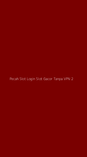Tampilan Antarmuka Aplikasi Pecah Slot Login Slot Gacor Tanpa Vpn - 2