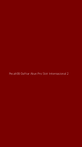 Tampilan Antarmuka Aplikasi Pecah99 Daftar Akun Pro Slot Internasional - 2