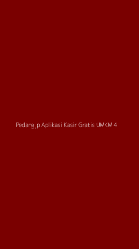 Tampilan Antarmuka Aplikasi Pedangjp Aplikasi Kasir Gratis Umkm - 4