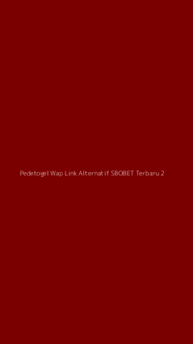 Tampilan Antarmuka Aplikasi Pedetogel Wap Link Alternatif Sbobet Terbaru - 2