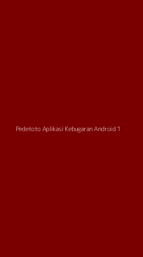 Tampilan Antarmuka Aplikasi Pedetoto Aplikasi Kebugaran Android - 1