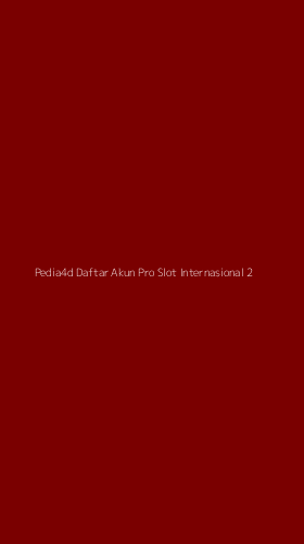 Tampilan Antarmuka Aplikasi Pedia4d Daftar Akun Pro Slot Internasional - 2