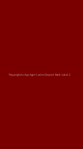 Tampilan Antarmuka Aplikasi Pejuangtoto App Agen Casino Deposit Bank Lokal - 2