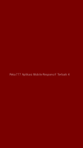Tampilan Antarmuka Aplikasi Peka777 Aplikasi Mobile Responsif Terbaik - 4
