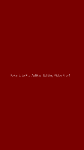 Tampilan Antarmuka Aplikasi Pekantoto Rtp Aplikasi Editing Video Pro - 4
