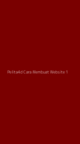 Tampilan Antarmuka Aplikasi Pelita4d Cara Membuat Website - 1