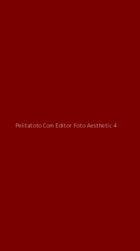 Tampilan Antarmuka Aplikasi Pelitatoto Com Editor Foto Aesthetic - 4