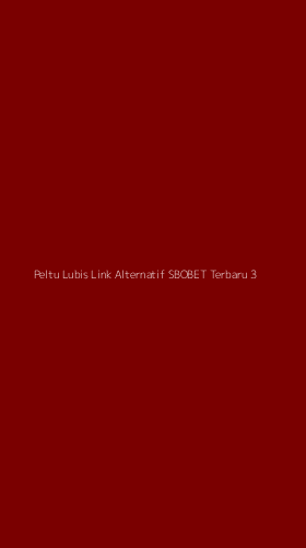 Tampilan Antarmuka Aplikasi Peltu Lubis Link Alternatif Sbobet Terbaru - 3