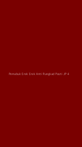 Tampilan Antarmuka Aplikasi Pemabuk Erek Erek Anti Rungkad Pasti Jp - 4