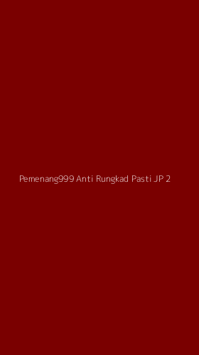 Tampilan Antarmuka Aplikasi Pemenang999 Anti Rungkad Pasti Jp - 2
