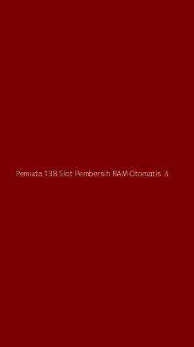 Tampilan Antarmuka Aplikasi Pemuda 138 Slot Pembersih Ram Otomatis - 3