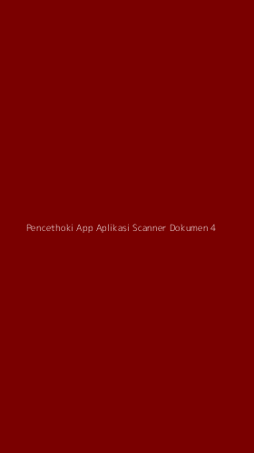 Tampilan Antarmuka Aplikasi Pencethoki App Aplikasi Scanner Dokumen - 4
