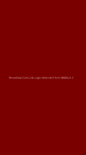 Tampilan Antarmuka Aplikasi Pencethoki Com Link Login Alternatif Anti Nawala - 2