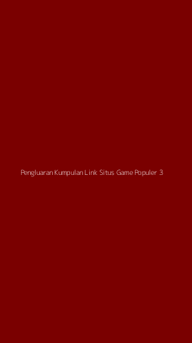Tampilan Antarmuka Aplikasi Pengluaran Kumpulan Link Situs Game Populer - 3