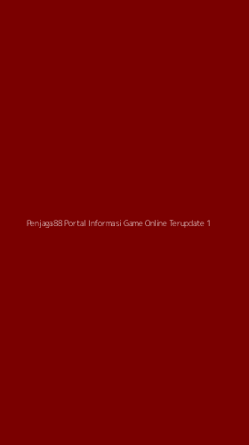 Tampilan Antarmuka Aplikasi Penjaga88 Portal Informasi Game Online Terupdate - 1