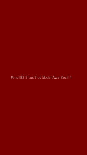 Tampilan Antarmuka Aplikasi Pensil88 Situs Slot Modal Awal Kecil - 4