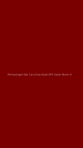 Tampilan Antarmuka Aplikasi Pentastogel Apk Cara Download Apk Game Resmi - 4