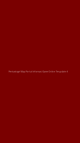 Tampilan Antarmuka Aplikasi Pentastogel Wap Portal Informasi Game Online Terupdate - 4
