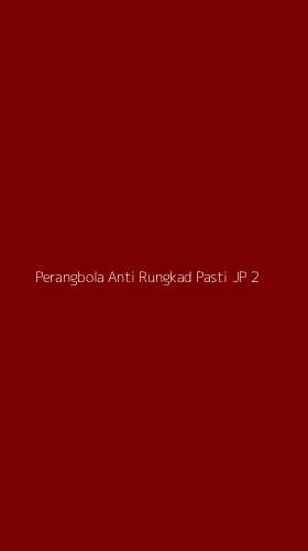 Tampilan Antarmuka Aplikasi Perangbola Anti Rungkad Pasti Jp - 2