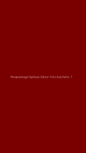 Tampilan Antarmuka Aplikasi Perawantogel Aplikasi Editor Foto Aesthetic - 1